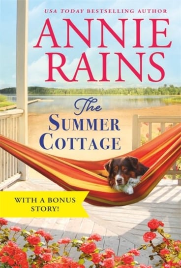 The Summer Cottage: Includes a bonus story Annie Rains
