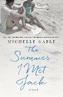 The Summer I Met Jack Gable Michelle