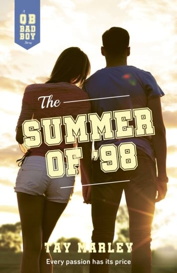 The Summer of 98 Tay Marley