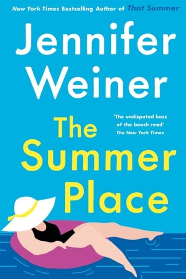 The Summer Place: the perfect beach read to get swept away with this summer Weiner Jennifer