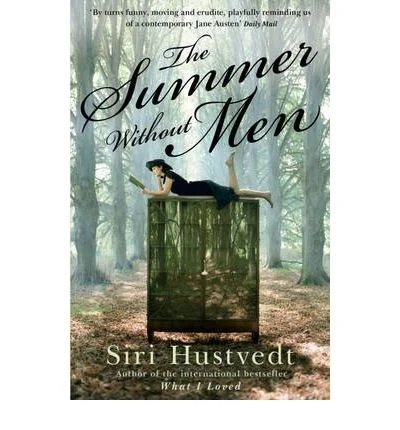 The Summer Without Men Hustvedt Siri