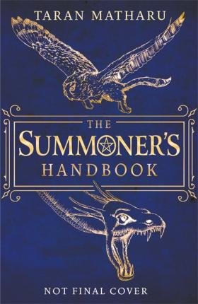 The Summoner's Handbook Matharu Taran