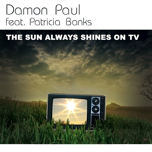 The Sun Always Shines On Tv Damon Paul feat. Patricia Banks