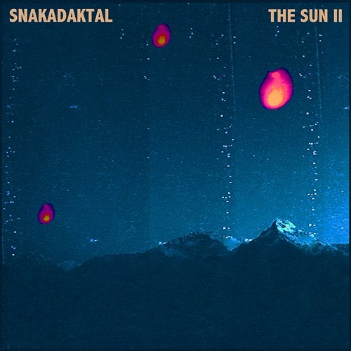 The Sun II Snakadaktal