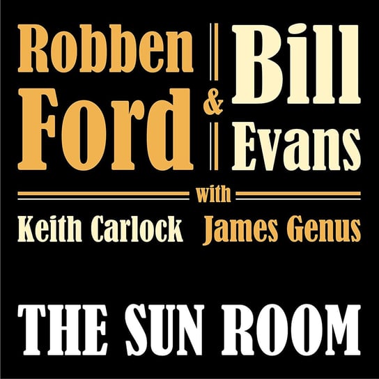 The Sun Room Ford Robben, Evans Bill