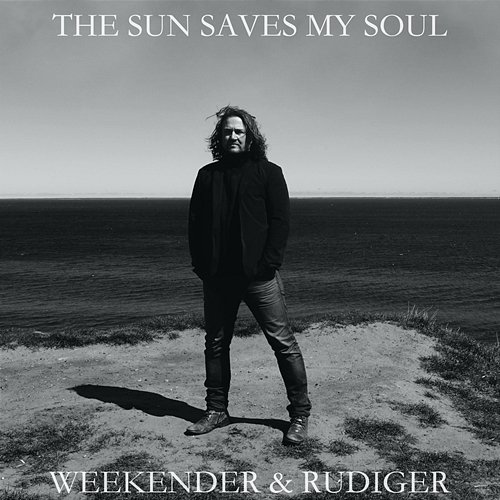 The Sun Saves My Soul Weekender&Rudiger