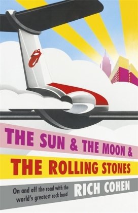 The Sun & the Moon & the Rolling Stones Cohen Rich