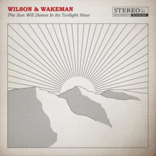 The Sun Will Dance in It's Twilight Hour Wilson Damian, Wakeman Adam