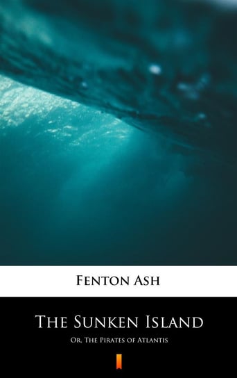 The Sunken Island Ash Fenton