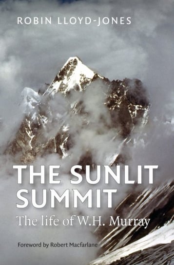 The Sunlit Summit Lloyd-Jones Robin