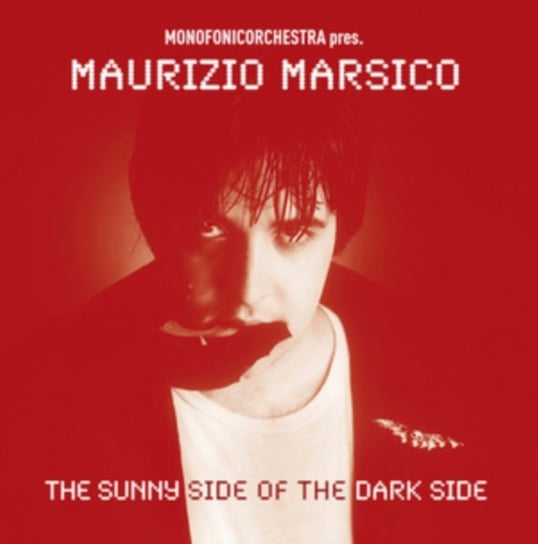 The Sunny Side of the Dark Side Marsico Maurizio