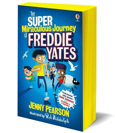 The Super Miraculous Journey of Freddie Yates Pearson Jenny