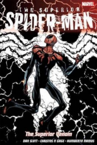 The Superior Venom. Superior Spider-man. Volume 5 Slott Dan, Gage Christos