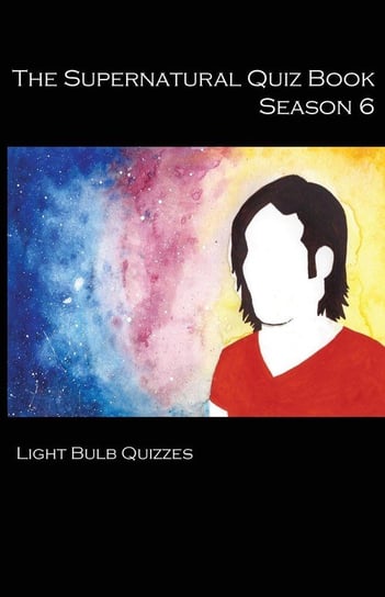 The Supernatural Quiz Book Season 6 Quizzes Light Bulb