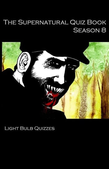 The Supernatural Quiz Book Season 8 Quizzes Light Bulb