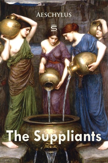 The Suppliants - ebook epub Ajschylos