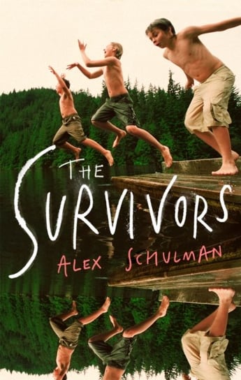 The Survivors Schulman Alex