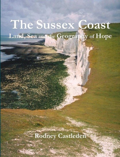 The Sussex Coast Castleden Rodney