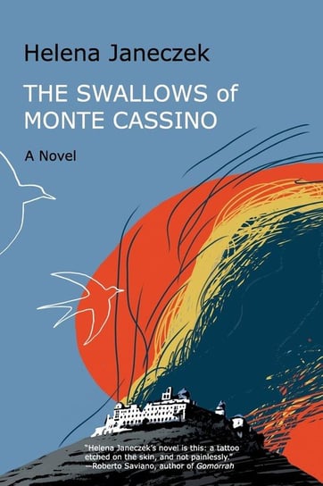 The Swallows of Monte Cassino Janeczek Helena