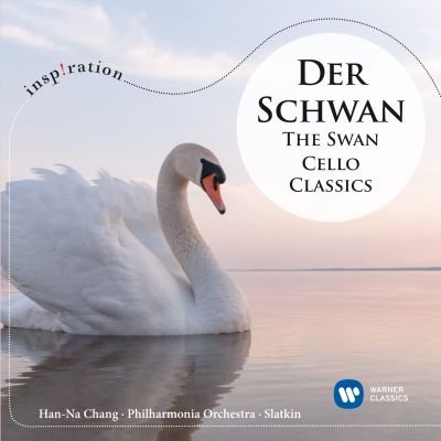 The Swan: Cello Classics Chang Han-Na, Philharmonia Orchestra, Slatkin Leonard