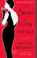 The Swans of Fifth Avenue Benjamin Melanie