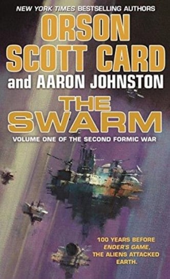 The Swarm: The Second Formic War. Volume 1 Opracowanie zbiorowe