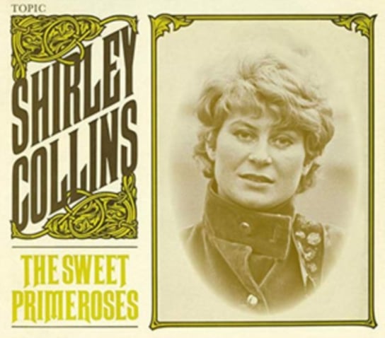 The Sweet Primeroses Shirley Collins