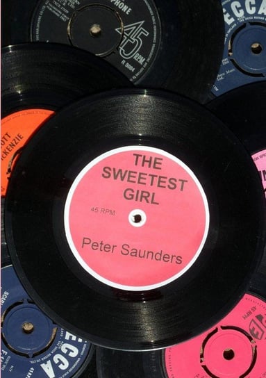 The Sweetest Girl Saunders Peter