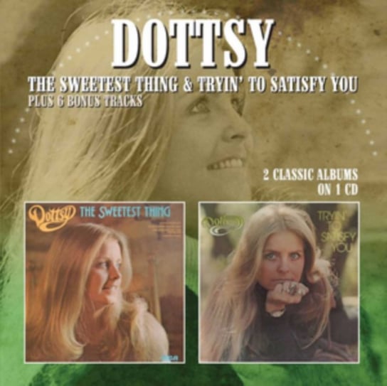The Sweetest Thing / Tryin' To Satisfy You Dottsy
