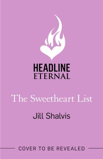 The Sweetheart List: The beguiling new novel about fresh starts, second chances and true love Opracowanie zbiorowe