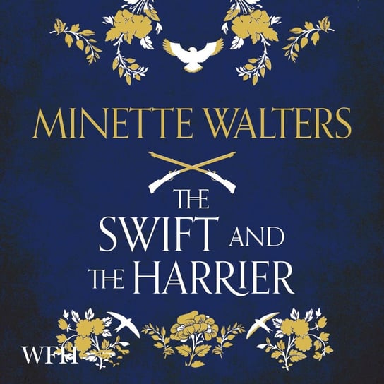 The Swift and the Harrier Walters Minette