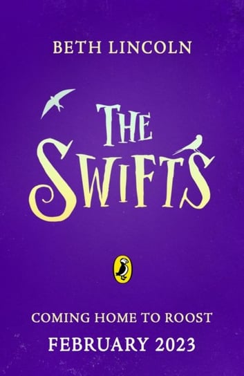The Swifts: The New York Times Bestselling Mystery Adventure Beth Lincoln