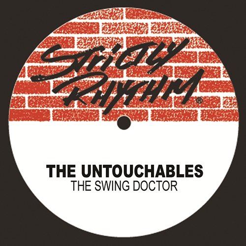The Swing Doctor The Untouchables