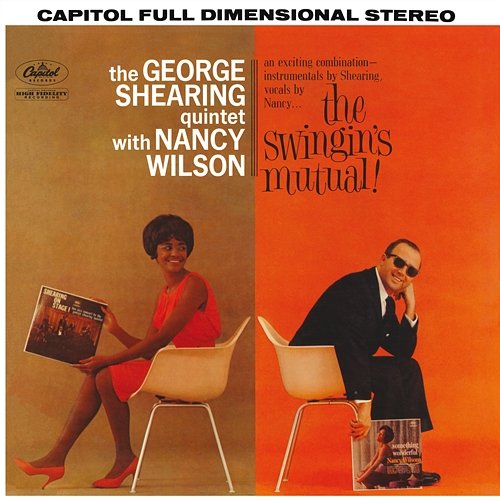 The Swingin's Mutual! Nancy Wilson, George Shearing Quintet