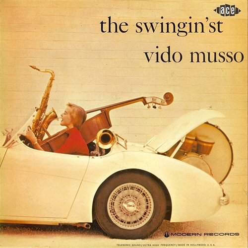 The Swingin'st Vido Musso