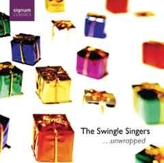 The Swingle Singers Unwrapped The Swingle Singers