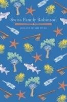 The Swiss Family Robinson Wyss Johann David