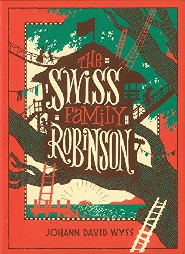 The Swiss Family Robinson (Barnes & Noble Collectible Classics: Childrens Edition) Wyss Johann