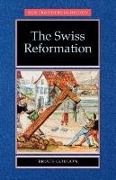 The Swiss Reformation Gordon Bruce