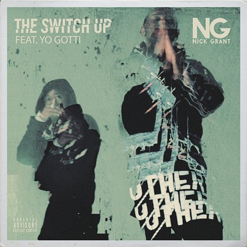The Switch Up Nick Grant feat. Yo Gotti