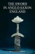 The Sword in Anglo-Saxon England: Its Archaeology and Literature Davidson Hilda Ellis
