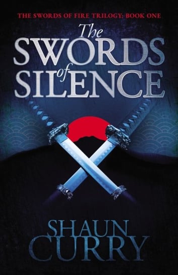The Swords of Silence the Shaun Curry