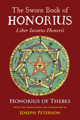 The Sworn Book of Honorius Honorius Of Thebes