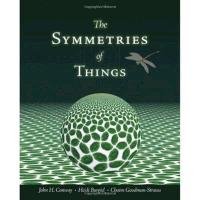 The Symmetries of Things Conway John H., Burgiel Heidi, Goodman-Strauss Chaim