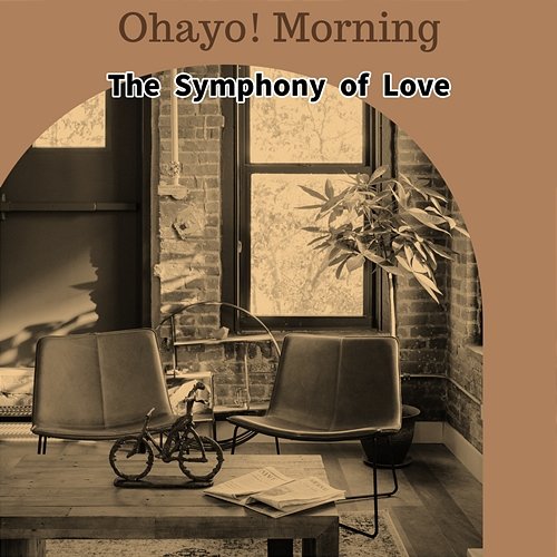 The Symphony of Love Ohayo! Morning