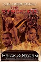 The Syndicate Brick, Storm