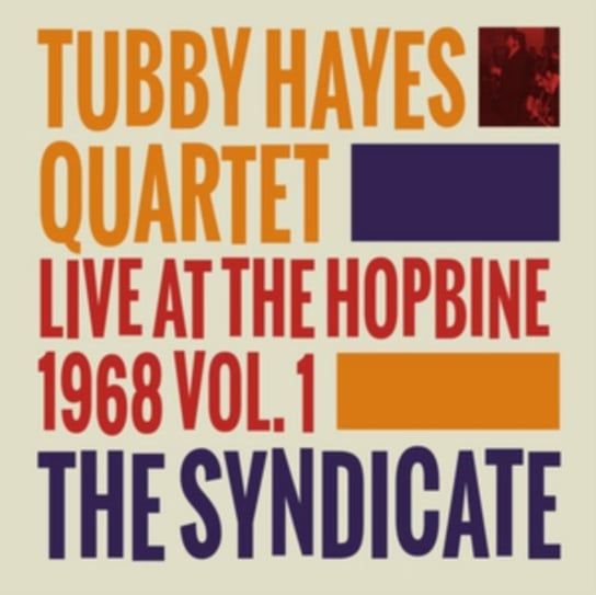 The Syndicate Live At The Hopbine 1968. Volume 1, płyta winylowa The Tubby Hayes Quartet