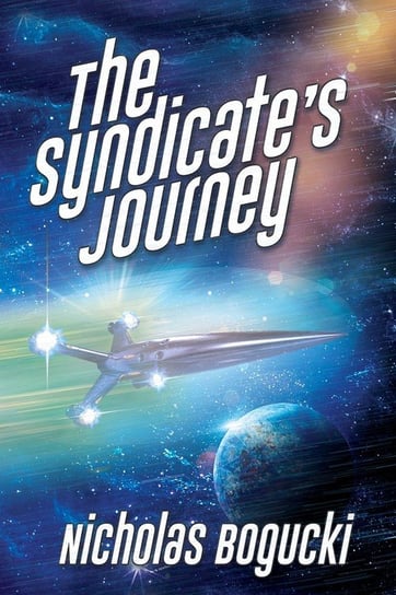 The Syndicate's Journey Bogucki Nicholas