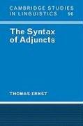 The Syntax of Adjuncts Ernst Thomas