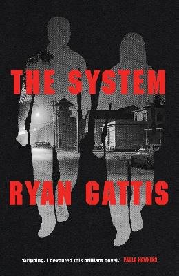 The System Gattis Ryan